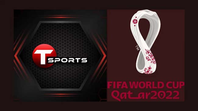 T Sports to Live broadcast FIFA World Cup 2022 in Bangladesh